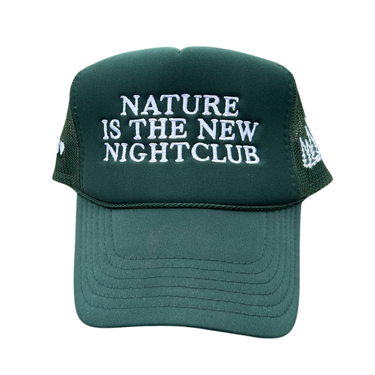 Nature is the New Nightclub Trucker